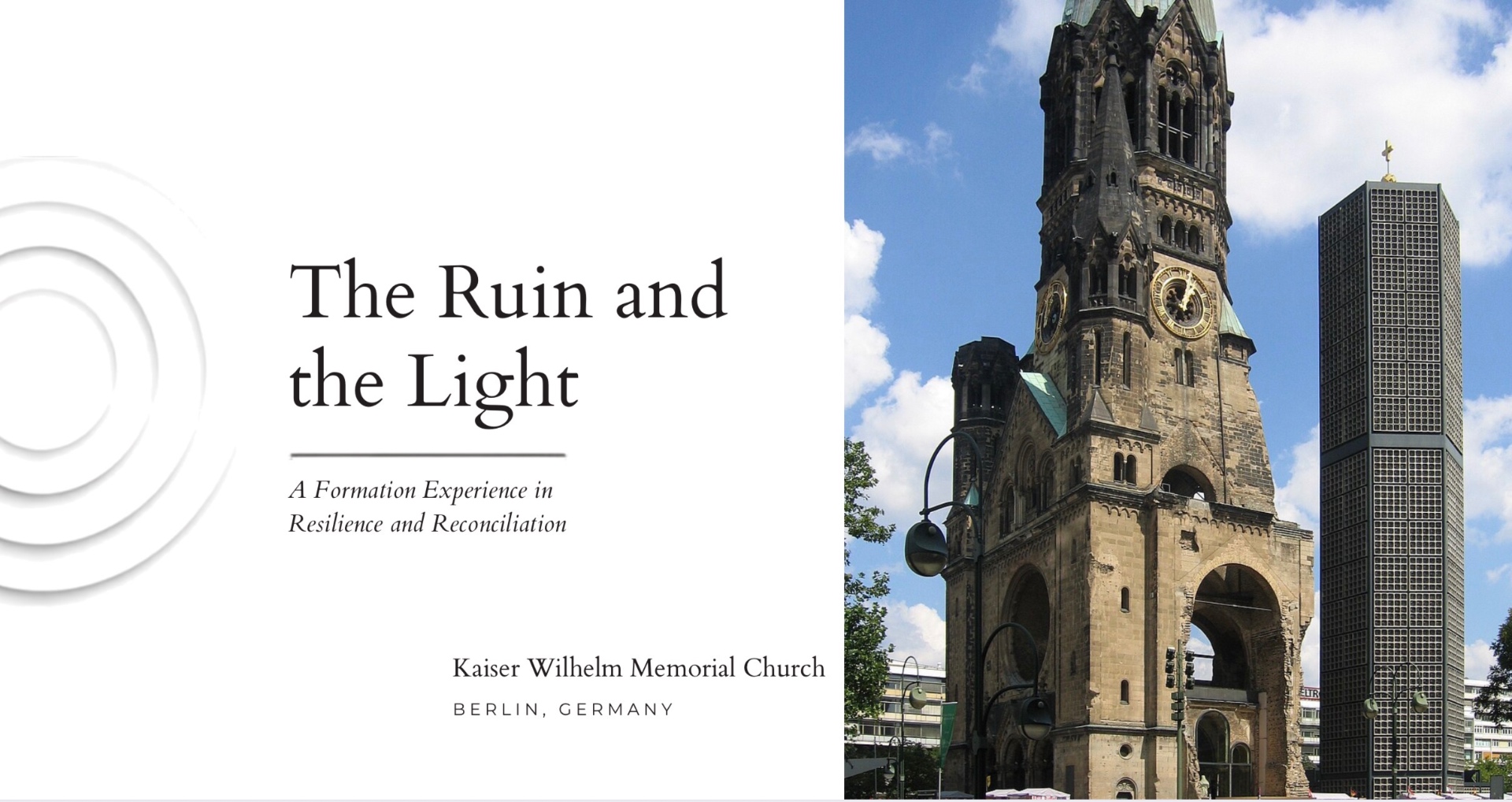 The Ruin and the Light: A Formation Experience in Resilience and Reconciliation